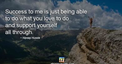 Nipsey Hussle Quotes on Having to Support Yourself