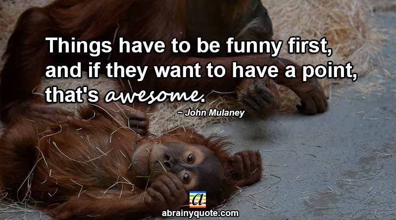 John Mulaney Quotes on Being Funny First