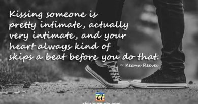 Keanu Reeves Quotes on Kissing Someone