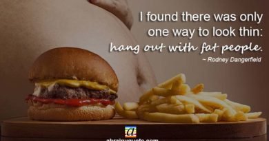 Rodney Dangerfield Quotes on Fat People