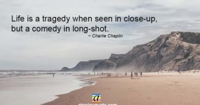 Charlie Chaplin Quotes on Life is a Tragedy