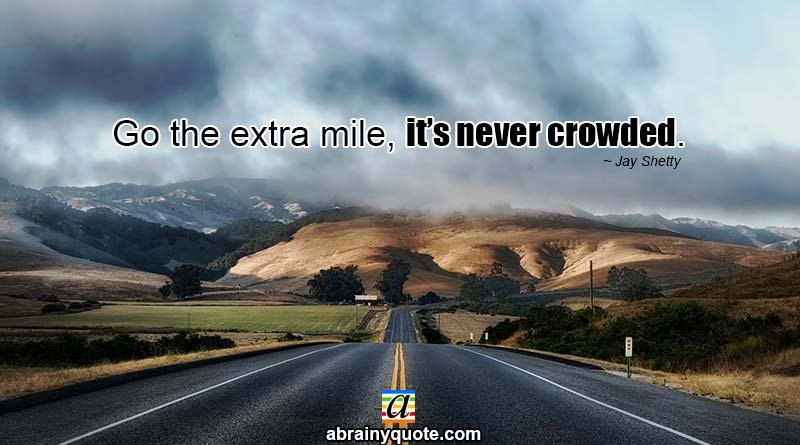 Jay Shetty Quotes on Going That Extra Mile