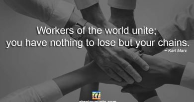 Karl Marx Quotes for Workers of the World