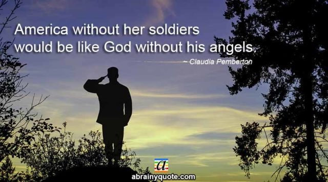 Claudia Pemberton Quotes on American Soldiers