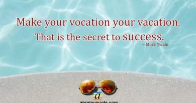 Mark Twain Quotes on Vocation, Vacation and Success