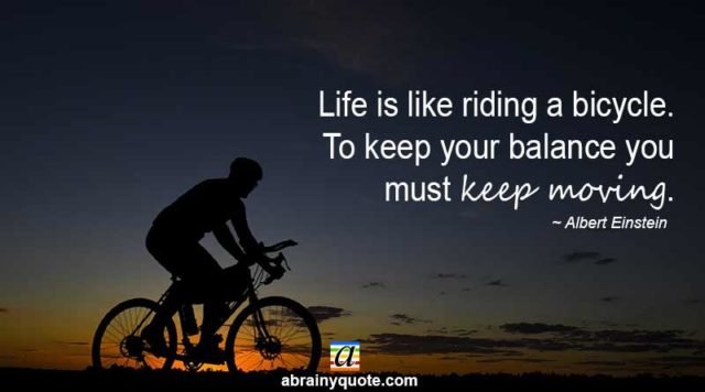 Albert Einstein Quotes on Riding a Bicycle - abrainyquote