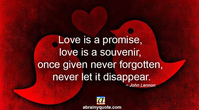 John Lennon Quotes on Love, Promise and Souvenir