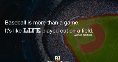 Famous Baseball Quotes by Juliana Hatfield