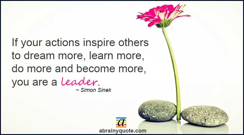 Simon Sinek Quotes on Ways to Inspire Others
