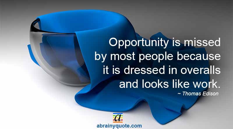 Thomas Edison Quotes on Opportunity and Work