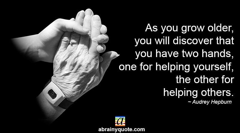 Audrey Hepburn Quotes on Helping Others