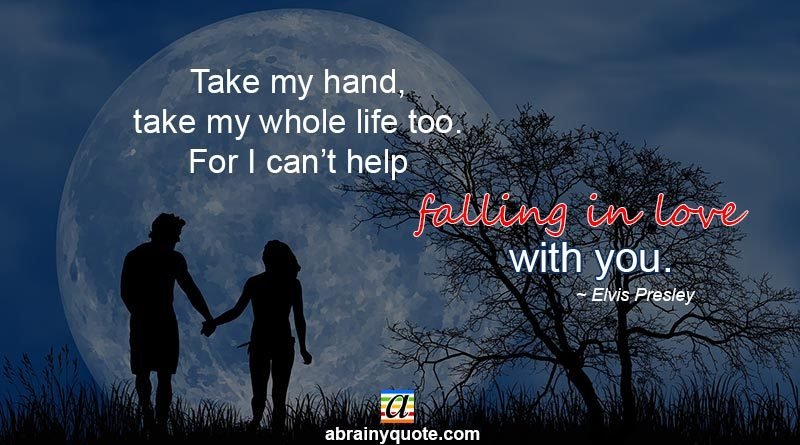 Elvis Presley Quotes Falling in Love With You