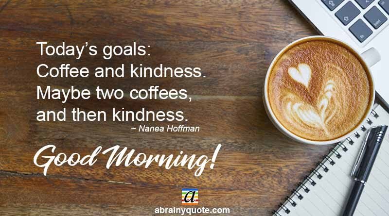 Nanea Hoffman Quotes on Two Coffees and Kindness