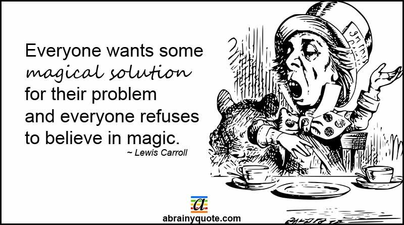 Mad Hatter Quotes on Some Magical Solution