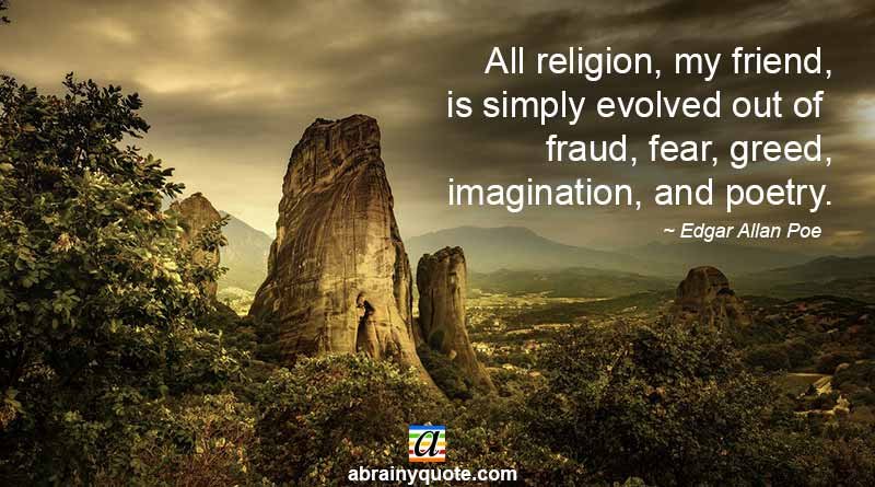 Edgar Allan Poe Quotes on Religion and Evolution