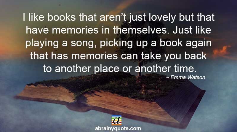 Emma Watson Quotes on Books and Memories