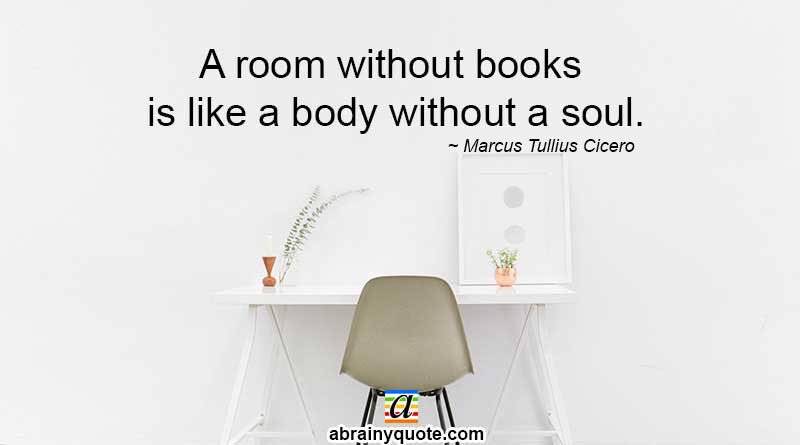 Marcus Tullius Cicero Quotes on Books and Soul